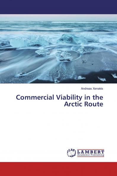 Commercial Viability in the Arctic Route