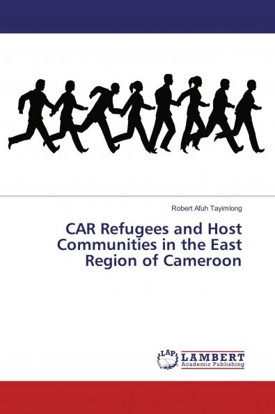 CAR Refugees and Host Communities in the East Region of Cameroon