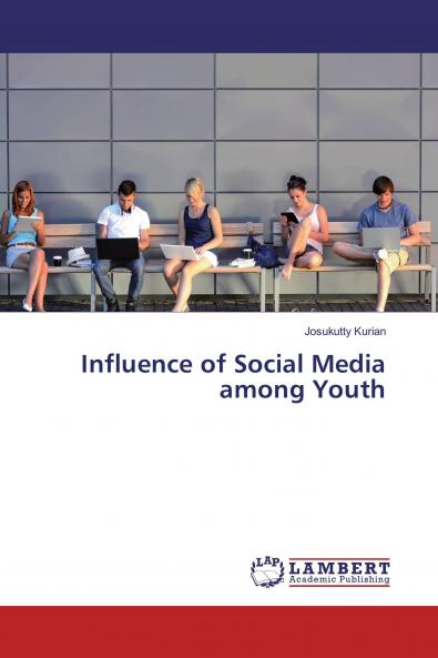 Influence of Social Media among Youth