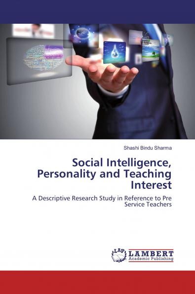 Social Intelligence Personality and Teaching Interest