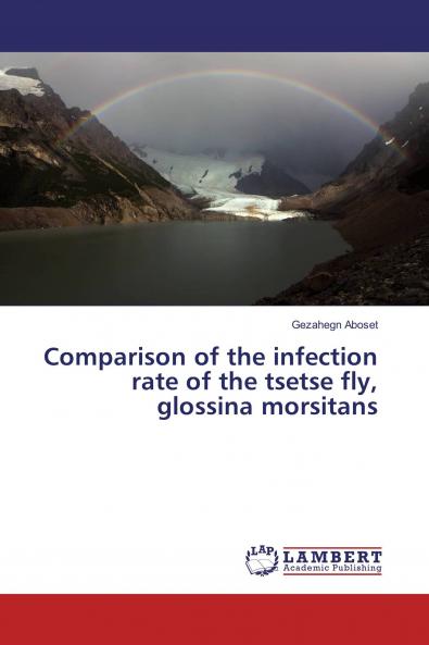 Comparison of the infection rate of the tsetse fly glossina morsitans