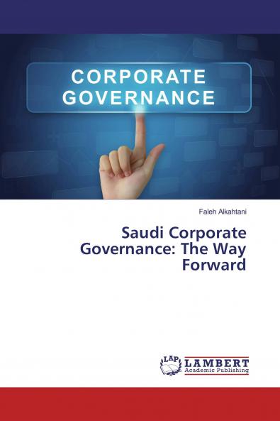 Saudi Corporate Governance: The Way Forward