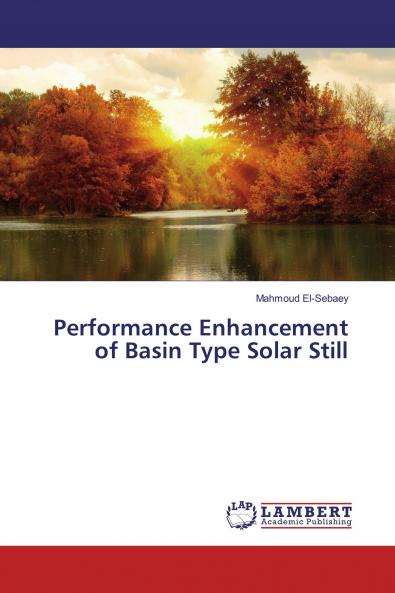 Performance Enhancement of Basin Type Solar Still