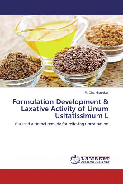 Formulation Development & Laxative Activity of Linum Usitatissimum L