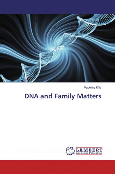 DNA and Family Matters
