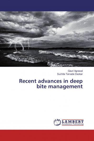 Recent advances in deep bite management