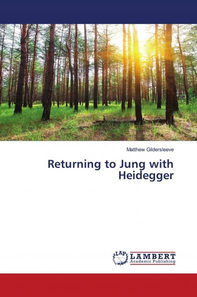 Returning to Jung with Heidegger