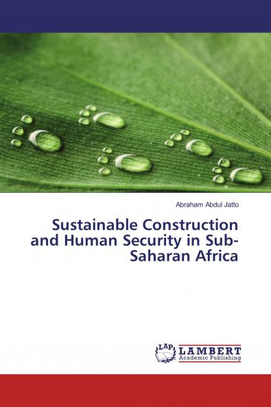 Sustainable Construction and Human Security in Sub-Saharan Africa