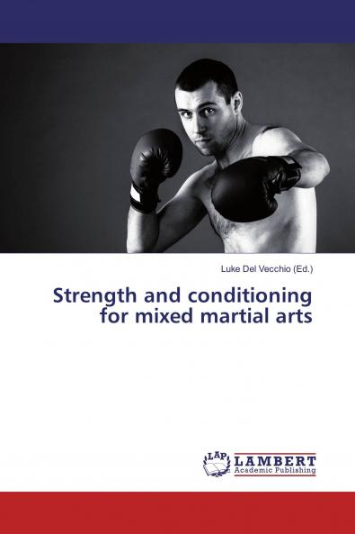 Strength and conditioning for mixed martial arts