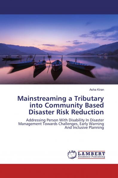 Mainstreaming a Tributary into Community Based Disaster Risk Reduction