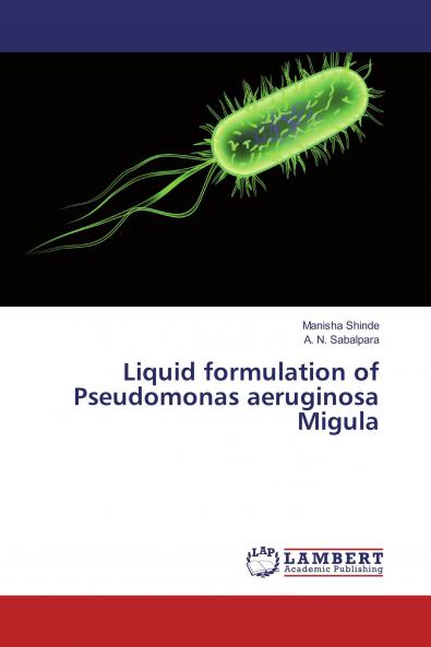 Liquid formulation of Pseudomonas aeruginosa Migula