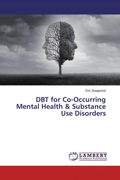 DBT for Co-Occurring Mental Health & Substance Use Disorders