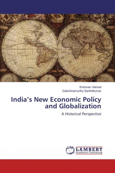 India���s New Economic Policy and Globalization