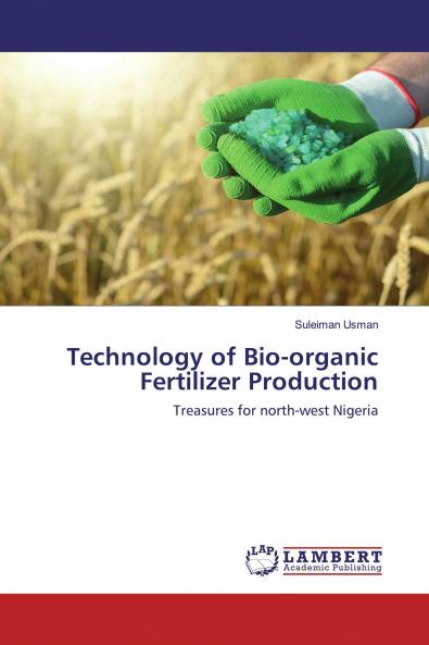 Technology of Bio-organic Fertilizer Production