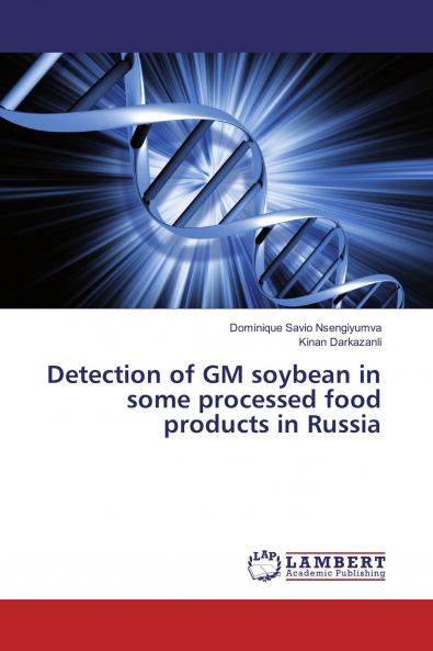 Detection of GM soybean in some processed food products in Russia