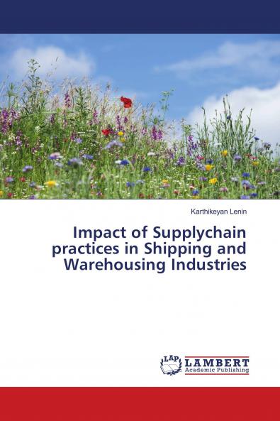 Impact of Supplychain practices in Shipping and Warehousing Industries