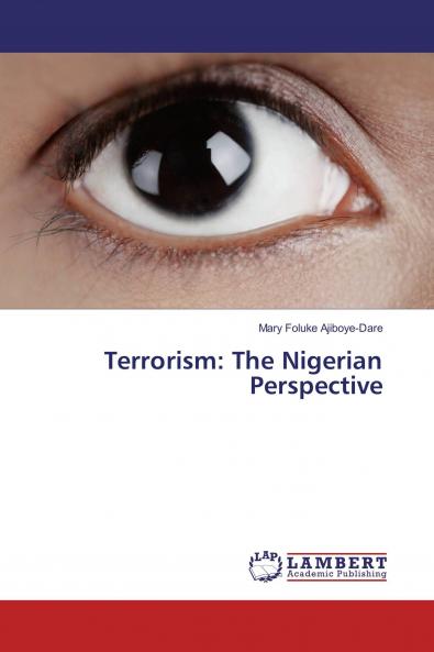 Terrorism: The Nigerian Perspective