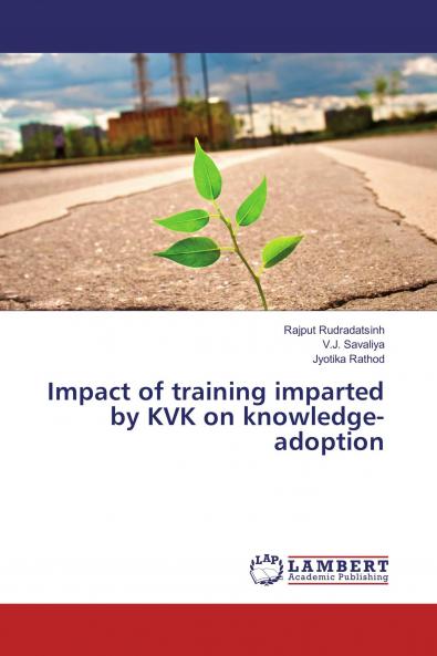 Impact of training imparted by KVK on knowledge-adoption