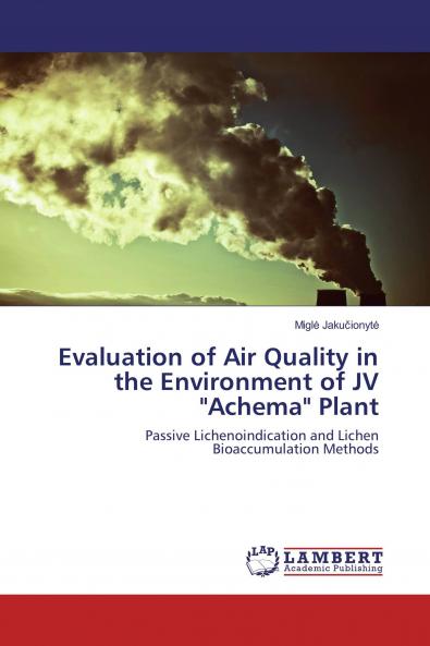 Evaluation of Air Quality in the Environment of JV Achema Plant