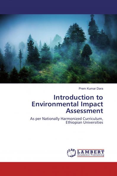 Introduction to Environmental Impact Assessment