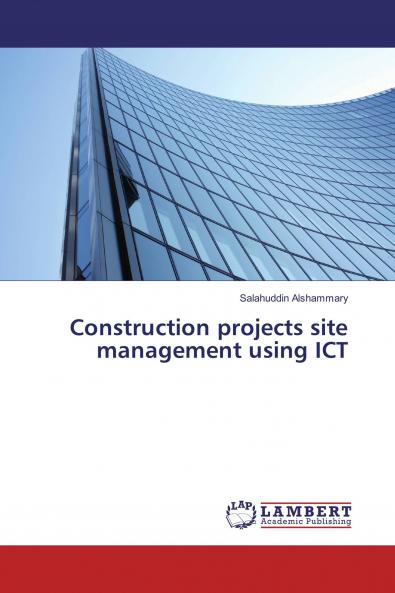 Construction projects site management using ICT