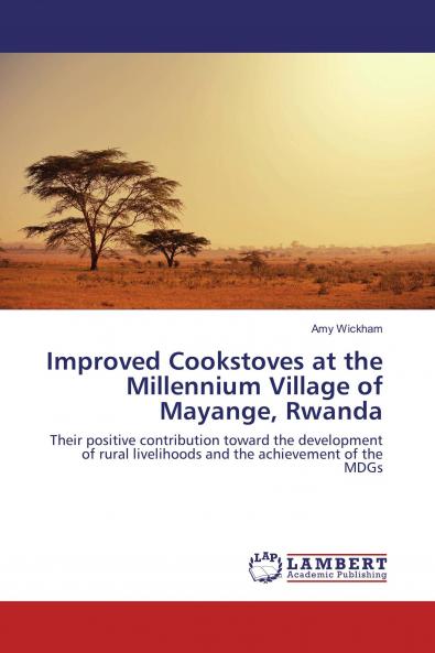 Improved Cookstoves at the Millennium Village of Mayange Rwanda