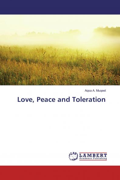 Love Peace and Toleration