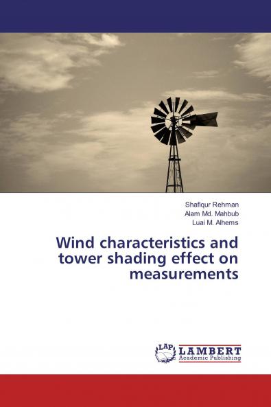 Wind characteristics and tower shading effect on measurements