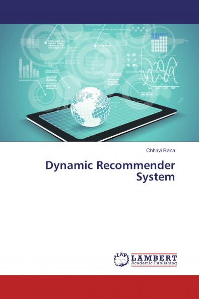 Dynamic Recommender System