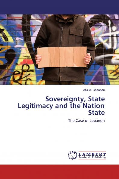 Sovereignty State Legitimacy and the Nation State