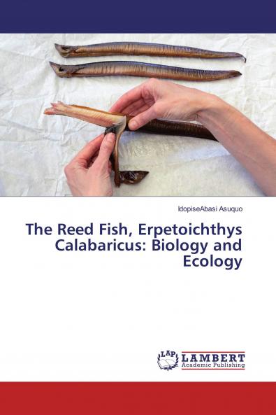 The Reed Fish Erpetoichthys Calabaricus: Biology and Ecology