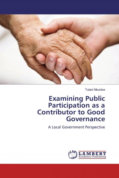 Examining Public Participation as a Contributor to Good Governance