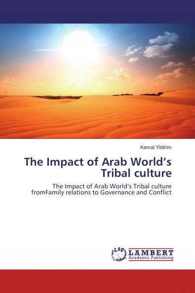The Impact of Arab World���s Tribal culture