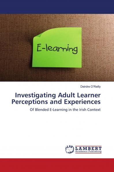 Investigating Adult Learner Perceptions and Experiences