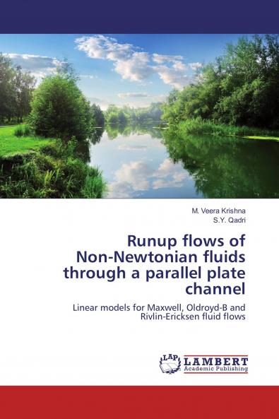 Runup flows of Non-Newtonian fluids through a parallel plate channel