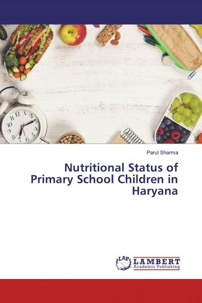 Nutritional Status of Primary School Children in Haryana