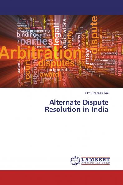 Alternate Dispute Resolution in India