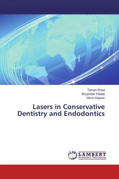 Lasers in Conservative Dentistry and Endodontics