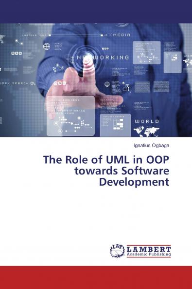 The Role of UML in OOP towards Software Development