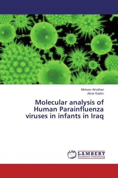 Molecular analysis of Human Parainfluenza viruses in infants in Iraq