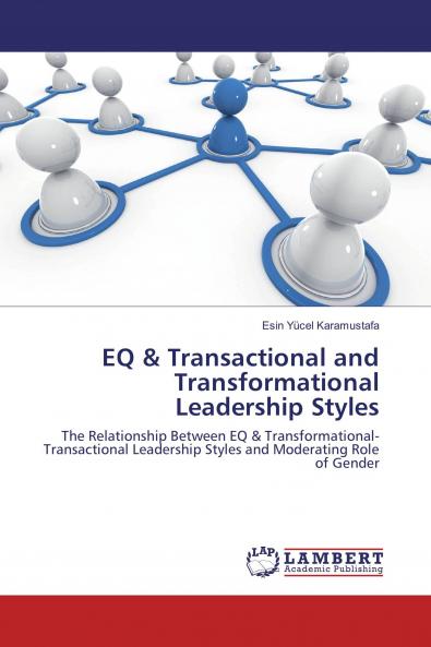 EQ & Transactional and Transformational Leadership Styles