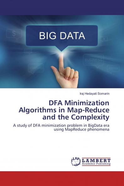 DFA Minimization Algorithms in Map-Reduce and the Complexity