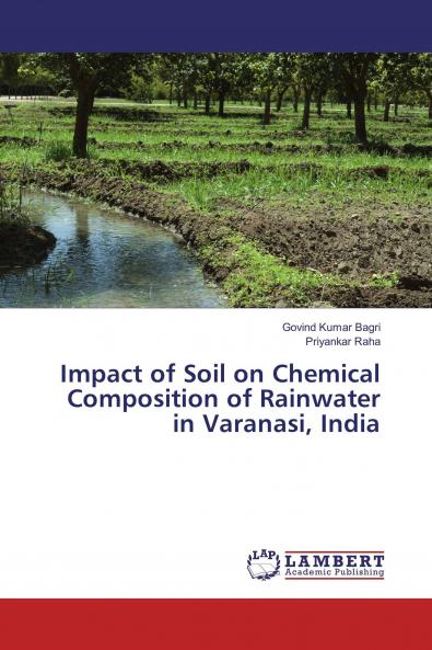 Impact of Soil on Chemical Composition of Rainwater in Varanasi India
