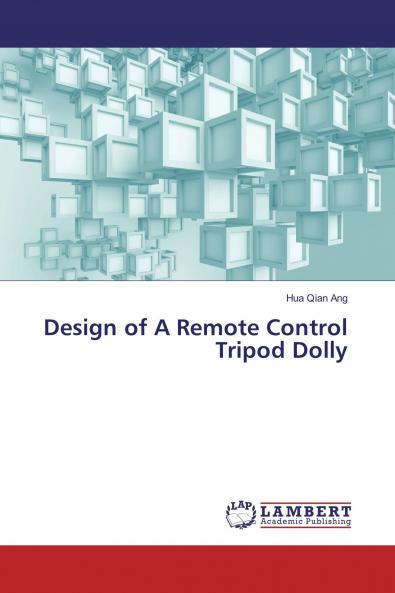 Design of A Remote Control Tripod Dolly