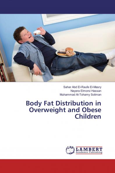 Body Fat Distribution in Overweight and Obese Children