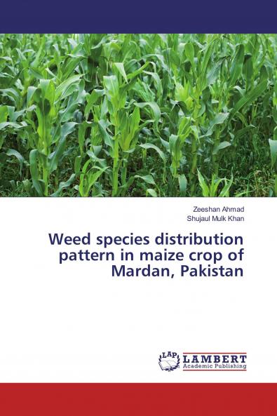 Weed species distribution pattern in maize crop of Mardan Pakistan