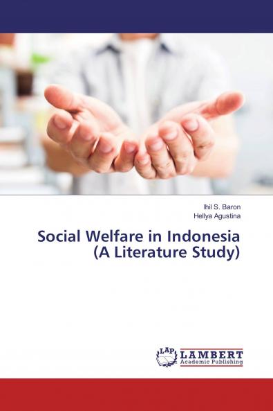 Social Welfare in Indonesia (A Literature Study)