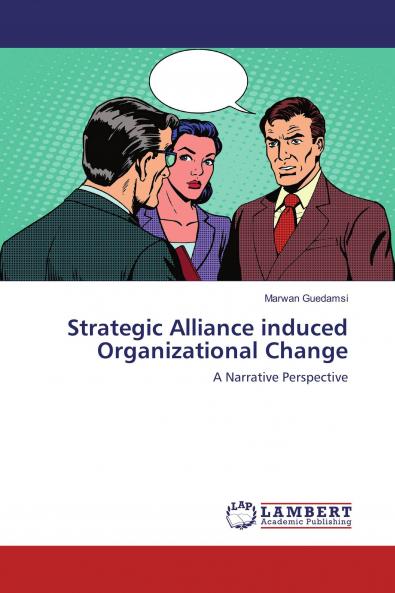 Strategic Alliance induced Organizational Change