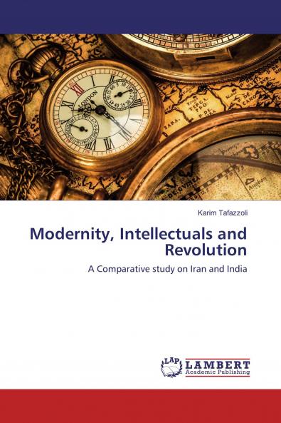 Modernity Intellectuals and Revolution