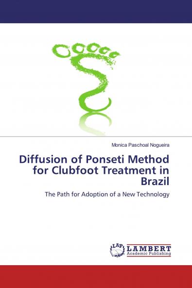 Diffusion of Ponseti Method for Clubfoot Treatment in Brazil